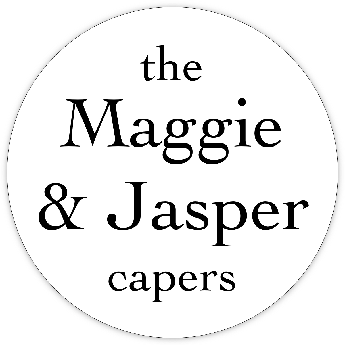 The Maggie and Jasper Capers