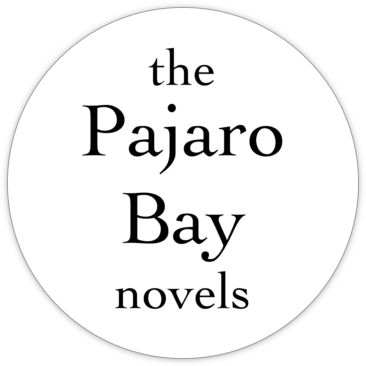 The Pajaro Bay Novels